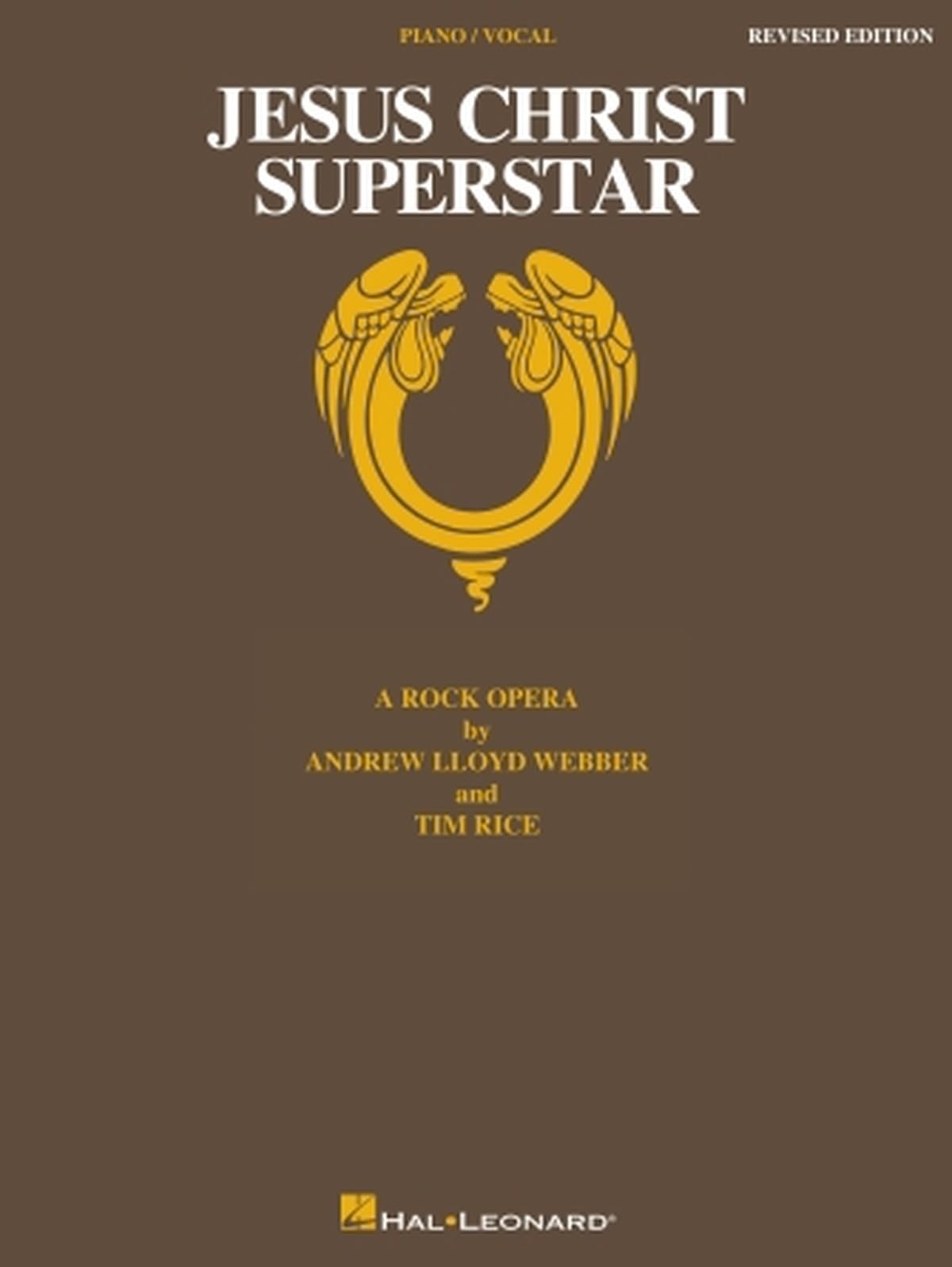 Jesus Christ Superstar - Revised Edition. Vocal And Piano.: Piano/Vocal