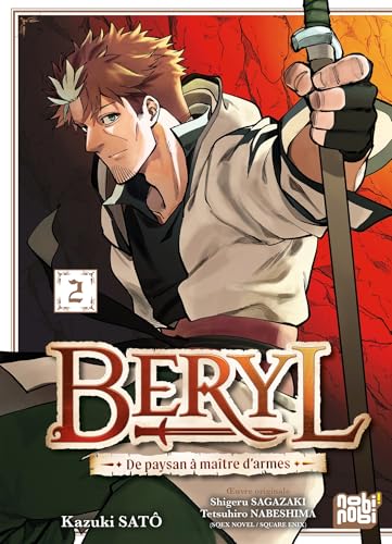Beryl : de paysan à maître d'armes — Tome 2