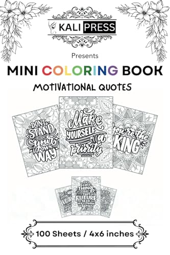 Motivational Quotes 4x6 Mini Coloring Book Hand Drawn Illustration For Adults 100 Pages: Bold & Easy Tiny Small Pocket Size Travel Friendly Funny and Cute [Kali Press] image 2