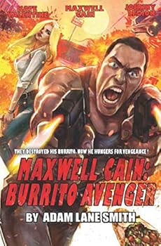 Paperback Maxwell Cain: Burrito Avenger Book