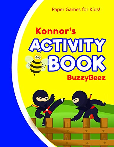 Konnor's Activity Book: Ninja 100 + Fun Activities | Ready to Play Paper Games + Blank Storybook & Sketchbook Pages for Kids | Hangman, Tic Tac Toe, ... Name Letter K | Road Trip Entertainment