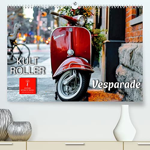  Kult Roller - Vesparade (hochwertiger Premium Wandkalender 2024 DIN A2 quer), Kunstdruck in Hochglanz: Vom einfachen Motorroller zum Kultobjekt.