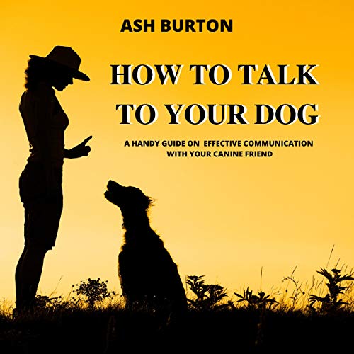 What Do Dogs Think When You Talk To Them