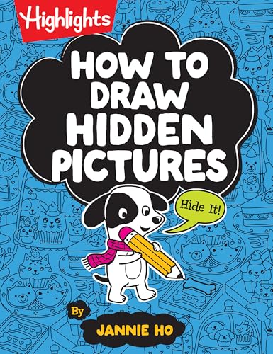 How to Draw Hidden Pictures: Step-by-Step Drawing Book for Kids