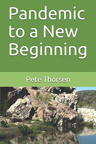 Pandemic to a New Beginning