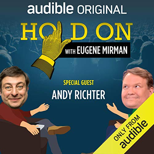 Eugene Mirman, Andy Richter presents Ep. 4: SF Sketchfest: Andy Richter (Hold On with Eugene Mirman) episode artwork