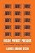 Inside Private Prisons: An American Dilemma in the Age of Mass Incarceration