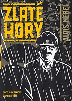 Zlaté Hory (Alois Nebel, #3)