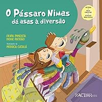 O Pássaro Nimas dá Asas à Diversão (Portuguese Edition) 9896931208 Book Cover
