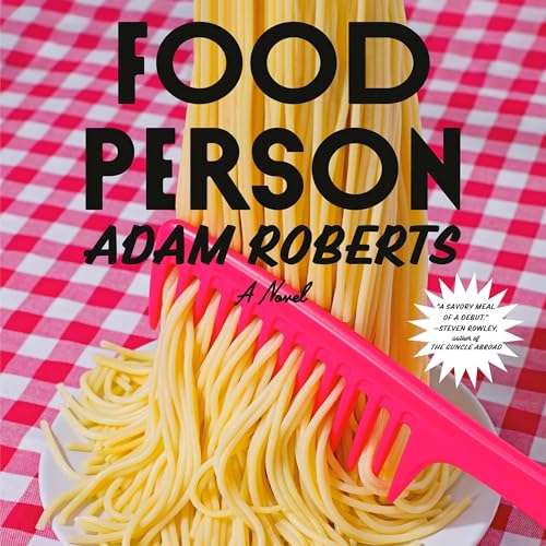 Food Person by Adam Roberts episode artwork