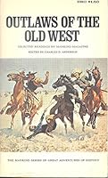 Outlaws of the Old West (The Mankind Series of Great Adventures of History) 0876870124 Book Cover
