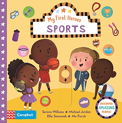 Sports: Discover Amazing People (Campbell My First Heroes, 8)