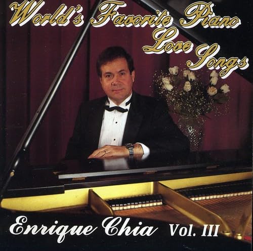 World's Favorite Piano Love Songs, Vol. 3 [Audio CD] Enrique Chia; T.S. Eliot; Heinz Roemheld; Sunny Skylar; Andrew Lloyd Webber; Sebastián Yradier; Trevor Nunn and Consuelo Velázquez