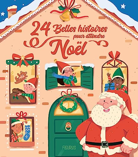 24 belles histoires pour attendre Noël Broché – Illustré, 8 octobre 2021