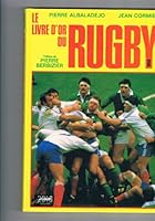 Le livre d'or du rugby 1991 2263012885 Book Cover