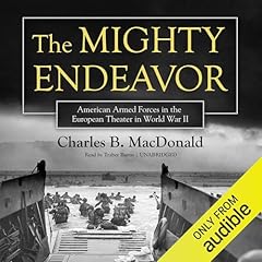 The Mighty Endeavor Audiolibro Por Charles B. MacDonald arte de portada