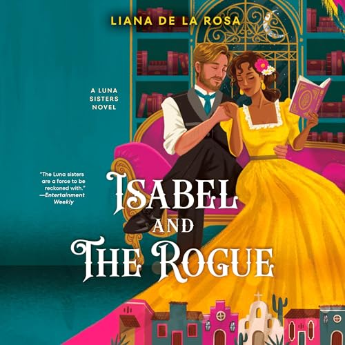 Isabel and the Rogue by Liana De la Rosa episode artwork
