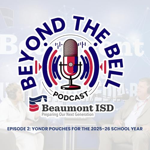Beyond The Bell Season 1 • Ep. 1 - BISD Transportation Updates for the 2025-26 School Year cover art