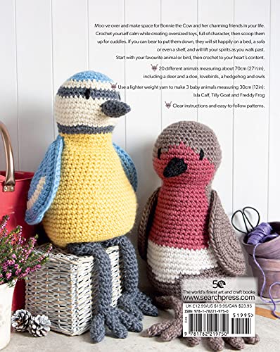 Bonnie the Cow & Friends: 20 Loveable Animals & Birds to Crochet Using Chunky Yarn