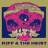  RIFF & The HEIST - Demon Drinker