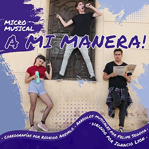 A mi manera (Micro musical)