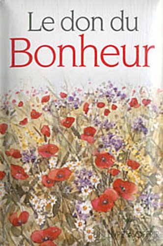 Le don du Bonheur