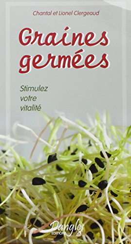 Graines germées - Stimulez votre vitalité