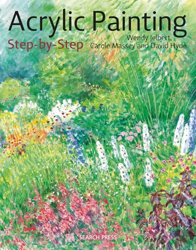 Acrylic Painting Step-by-Step (Step-by-Step Leisure Arts)
