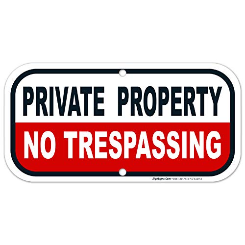 No Trespassing Private Property Sign, Red Background, 6x12 Inches, Rust Free .040 Aluminum, Fade Resistant, Made in USA