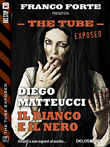 Il bianco e il nero (The Tube Exposed) Il bianco e il nero (The Tube Exposed)