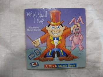 Board book What Shall I Be? (Mix And Match Books) Book