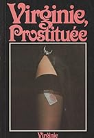 Virginie, prostituée (Collection Témoignage vécu) 2890890384 Book Cover