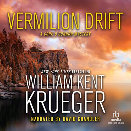 Vermilion Drift A Cork O'Connor Mystery, Book 10 (Audible