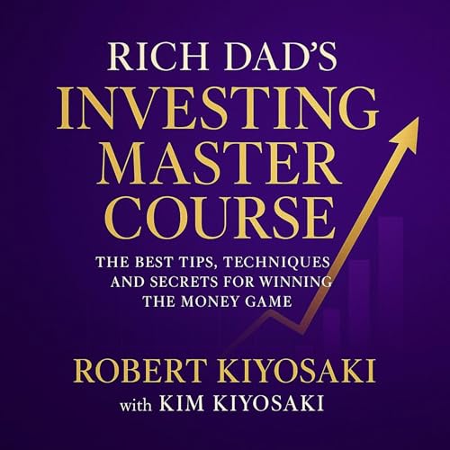 Rich Dad's Investing Master Course cover art