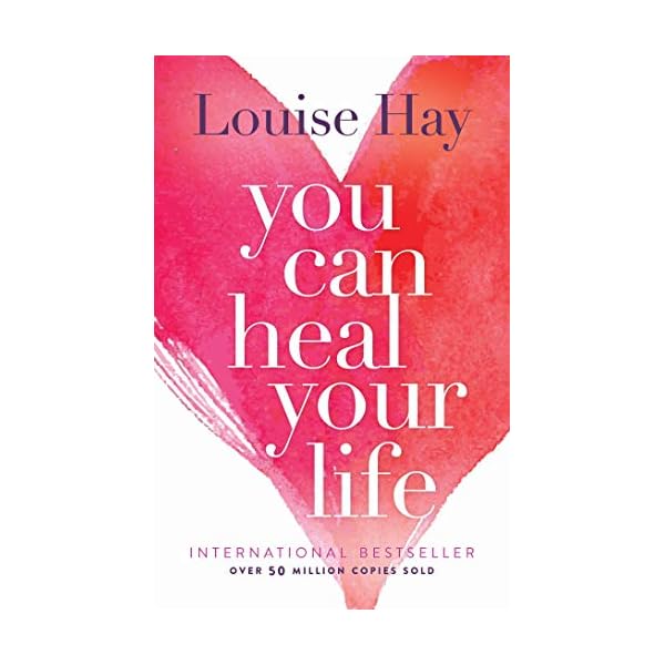 You Can Heal Your Life