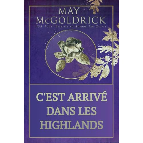 C'est Arriv&eacute; dans les Highlands Audiolibro Por May McGoldrick, Jan Coffey arte de portada