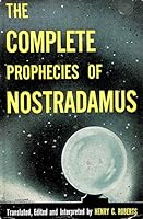 THE COMPLETE PROPHECIES OF NOSTRADAMUS B001G0D6QS Book Cover
