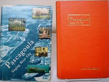 Hardcover Pascagoula; Singing River city Book