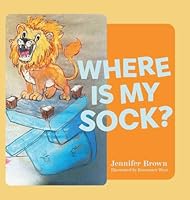 Where Is My Sock? 1038349613 Book Cover