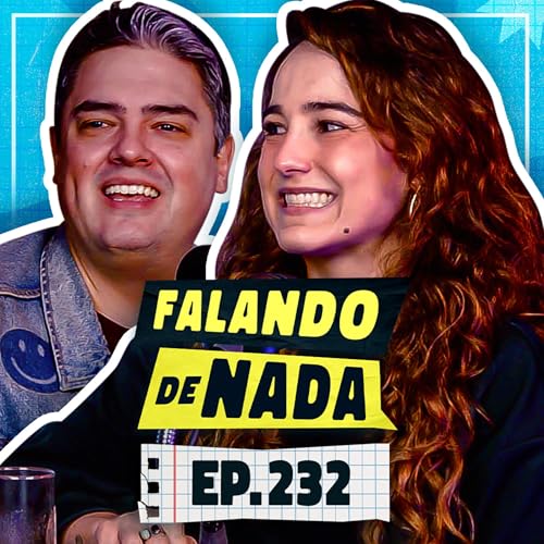 Como as Big Techs dominaram os Upfrontes 2026 | Ep 232 | Falando de Nada