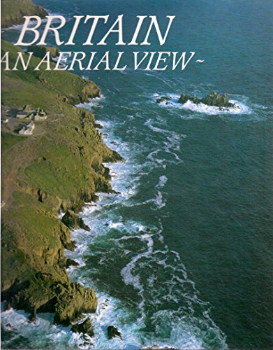 BRITAIN : AN AERIAL VIEW.