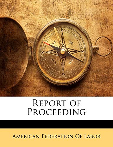 Report of Proceeding