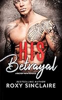 His Betrayal 1549651838 Book Cover