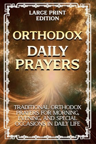 Orthodox Daily Prayers (Large Print Edition)