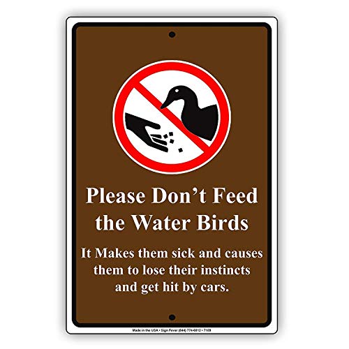 peiyeety Please Don't Feed The Water Birds Warning Metal Tin Sign Waterproof Rustproof Wall Decor Clear Print for Lake Pond Park Wildlife Refuge Animal Protection Reminder 6x8 Inch