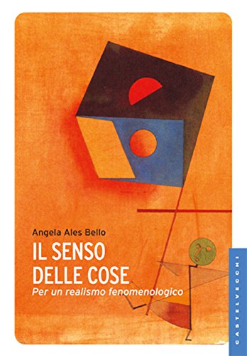 Il senso delle cose eBook Ales Bello, Angela Amazon.it Kindle Store