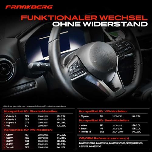 Frankberg 1x Lenkstockschalter 8-Polig Kompatibel mit Golf V 1K1 1.4L-3.2L 2003-2009 Altea 5P1 1.2L-2.0L 2004-2024 T.o.u.r.a.n 1T1 1T2 1.4L-2.0L 2003-2010 Replace# 1K0953513G