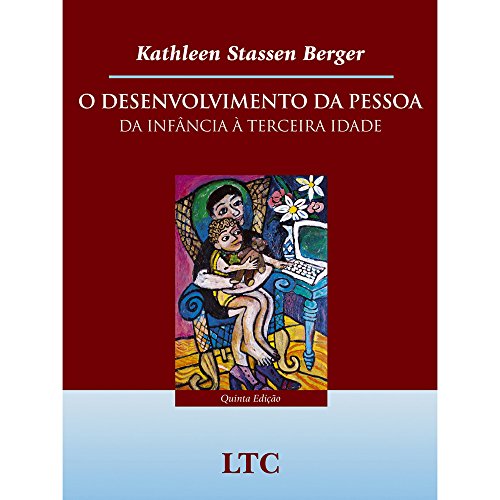 O desenvolvimento da pessoa: Da infância à terceira idade