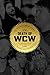 The Death of WCW: 10th Anniversary Edition of the Bestselling Classic €• Revised and Expanded