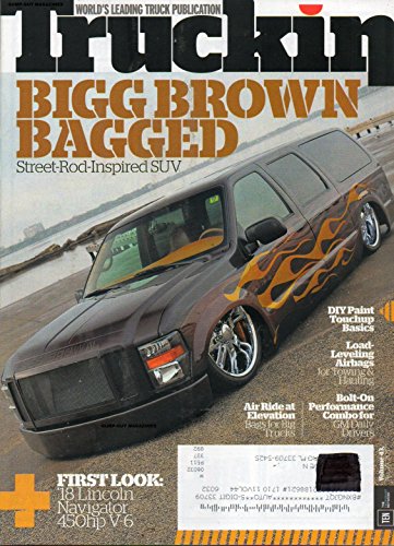 Truckin #10 Magazine FIRST LOOK: 2018 LINCOLN NAVIGATOR 450hp V-6 Air Ride At